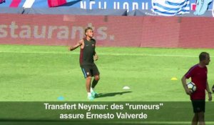 Transfert Neymar au Paris SG ? :  "des rumeurs", assure Valverde