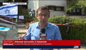 Attentat terroriste à Halamish: quelle est l'atmosphère dans cette implantation endeuillée ?