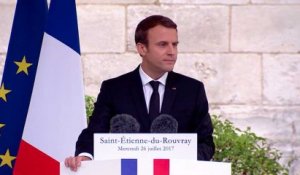 Macron : "Le visage du Père Hamel est devenu ce qui en nous refuse le terrorisme arrogant"