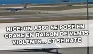 Nice: Un A380 se pose en crabe en raison des vents violents