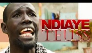 Série Sénégalaise - Ndiaye Teuss - Episode 6