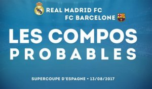 .Les compos probables de Real Madrid - Barcelone