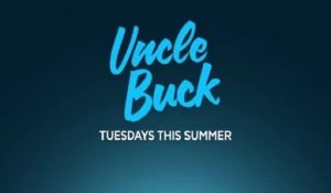 Uncle Buck - Promo Saison 1