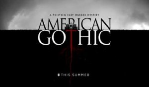 American Gothic - Teaser Saison 1