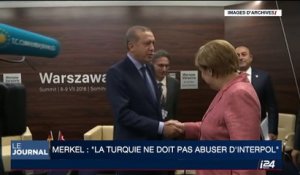 Merkel: "La Turquie ne doit pas abuser d'Interpol"