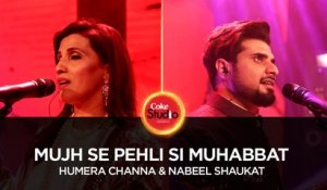 Humera Channa & Nabeel Shaukat, Mujh Se Pehli Si Muhabbat, Coke Studio Season 10, Episode 3. #CokeStudio10