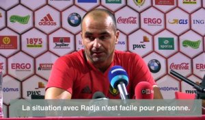 Roberto Martinez: "Radja a son sort entre ses mains"