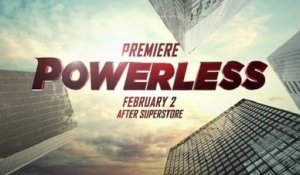 Powerless - Trailer Saison 1