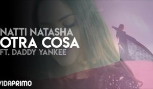 Natti Natasha - Otra Cosa ft. Daddy Yankee
