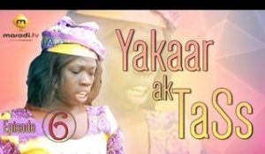 Série - Yakaar ak tass - Episode 6 (CIS)