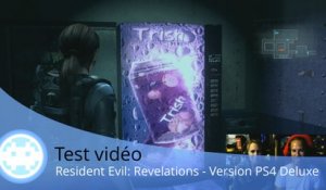 Test vidéo - Resident Evil: Revelations - Une version PS4 surprenante graphiquement !