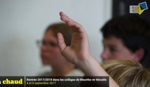 [A CHAUD] - Rentrée scolaire 2017/2018 dans les collèges de Meurthe-et-Moselle