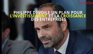 Philippe dévoile un plan pour l’investissement et la croissance des entreprises