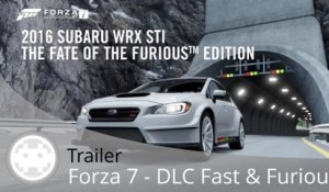 Trailer - Forza 7 - Les voitures du DLC Fast & Furious en vidéo !