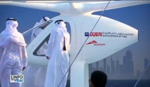 Jusque là c'était un mythe, mais Dubaï s'apprête à lancer le taxi-drone ! Regardez