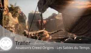 Trailer - Assassin's Creed Origins - Le sable égyptien impressionne graphiquement !