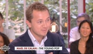 Maël de Calan : The Young Pop - Clique Dimanche du 01/10 - CANAL+