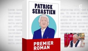 Le premier roman de Patrick Sébastien - C à Vous - 05/10/2017