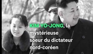 Kim Yo-jung, la mystérieuse soeur du dictateur nord-coréen