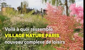 Voilà à quoi ressemble Village Nature Paris, nouveau complexe de loisirs
