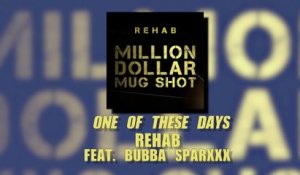 Rehab - Million Dollar Mug Shot (Album Sampler)