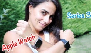Test de l'Apple Watch Series 3 4G