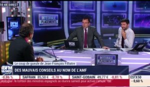 Le coup de gueule de Filliatre: Des mauvais conseils au nom de l'AMF - 19/10