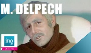 Michel Delpech "Quand j'étais chanteur" (live officiel) | Archive INA