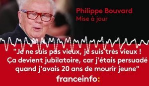 Philippe Bouvard :"Je ne suis pas vieux, je suis très vieux !"