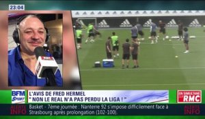 Hermel : Non le Real n'a pas perdu la Liga !