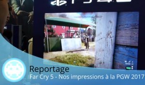 Reportage - Far Cry 5 - La série de retour aux sources !