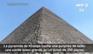 Egypte: découverte d'une cavité dans la pyramide de Khéops