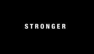 Stronger : bande annonce VOST HD