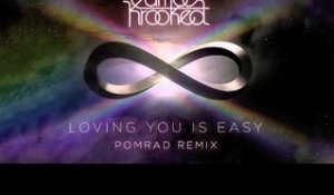 Camo & Krooked - Loving You Is Easy - Pomrad Remix