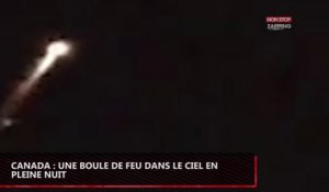 Canada : Une boule de feu apparaît dans le ciel en pleine nuit (vidéo)