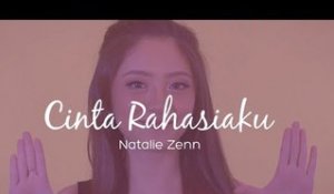 NATALIE ZENN | CINTA RAHASIAKU [Official Video Lyric]