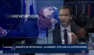 Enquête de Benyamin Netanyahou: la Knesset vote une loi controversée