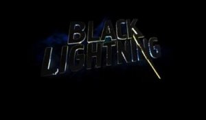 Black Lightning - Trailer Saison 1