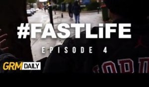 Final Episode: #Fastlife - Episode 4 [GRM Daily]