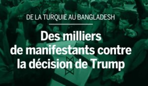 De la Turquie au Bangladesh, des milliers de manifestants contre la décision de Trump