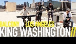 KING WASHINGTON - MY REFLECTION (BalconyTV)