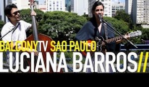 LUCIANA BARROS - YOUNG LADY (BalconyTV)