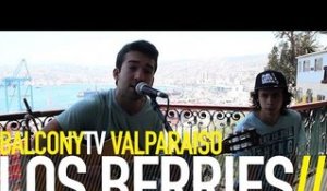 LOS BERRIES - SI SE TRATA DE TI (BalconyTV)