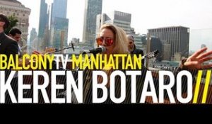 KEREN BOTARO - THE ONLY ONE (BalconyTV)