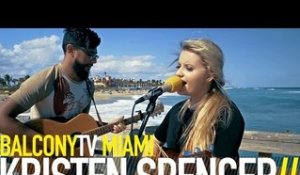 KRISTEN SPENCER - ANTHEM (BalconyTV)