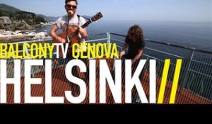 HELSINKI - NEW PAIR (BalconyTV)