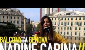 NADINE CARINA - CHOCOLATE AND CIGARETTES (BalconyTV)