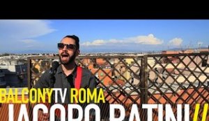 JACOPO RATINI - PARLO ALL'INFINITO (BalconyTV)