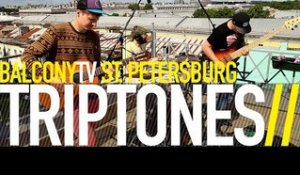 TRIPTONES - PULSE (BalconyTV)