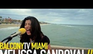 MELISSA SANDOVAL - NEED SOMEBODY (TONIGHT) (BalconyTV)